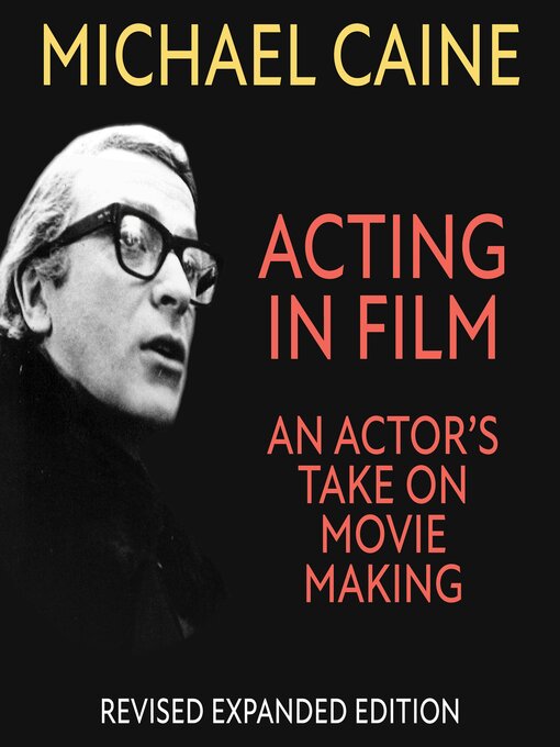 Title details for Acting in Film by Michael Caine - Available